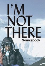 I'm Not There: A Sourcebook for the 8th Gwangju Biennale