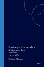 Einleitung in Die Assyrischen Konigsinschriften: 2. 934-722 V. Chr.