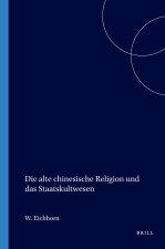 Die Alte Chinesische Religion Und Das Staatskultwesen