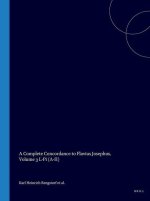 A Complete Concordance to Flavius Josephus, Volume 3 L-Pi ( - )
