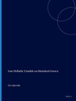 Late Helladic Citadels on Mainland Greece