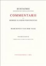 Commentarii Ad Homeri Iliadem Pertinentes Ad Fidem Codicis Laurentiani Editi: 4. Commentarios Ad Libros - Complectens