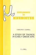 A Study of Thumos in Early Greek Epic: