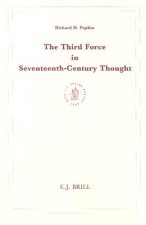 The Third Force in Seventeenth-Century Thought: