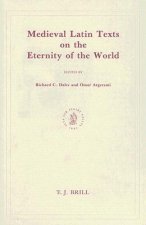 Medieval Latin Texts on the Eternity of the World: