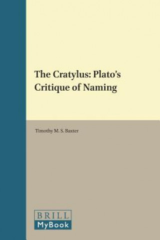 The Cratylus.: Plato's Critique of Naming