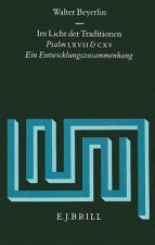 Im Licht der Traditionen: Psalm LXVII Und CXV. ein Entwicklungszusammenhang