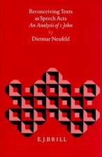 Reconceiving Texts as Speech Acts: An Analysis of I John