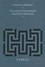 Les Voies de la Transmission Du Kitab de Sibawayhi