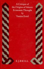 A Critique of the Origins of Islamic Economic Thought: