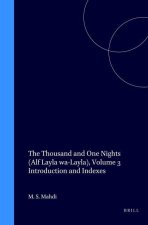 The Thousand and One Nights (Alf Layla Wa-Layla), Volume 3 Introduction and Indexes