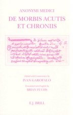 Anonymi Medici: de Morbis Acutis Et Chroniis