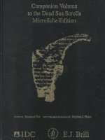 Companion Volume to the Dead Sea Scrolls Microfiche Edition
