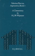 Mnemosyne, Supplements, Valerius Flaccus, Argonautica, Book V: A Commentary