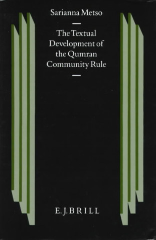The Textual Development of the Qumran Community Rule: