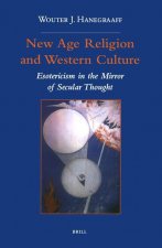New Age Religion and Western Culture: Esotericism in the Mirror of Secular Thought