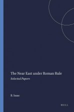 Mnemosyne, Supplements, the Near East Under Roman Rule: Selected Papers