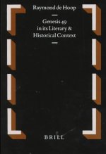 Genesis 49 in Its Literary and Historical Context