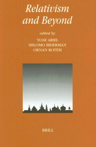 Relativism and Beyond
