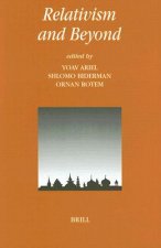 Relativism and Beyond