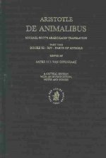 de Animalibus. Michael Scot's Arabic-Latin Translation, Volume 2 Books XI-XIV: Parts of Animals