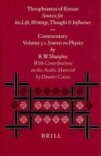 Theophrastus of Eresus, Volume 79 Commentary Volume 3.1: Sources on Physics (Texts 137-223)