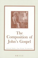 The Composition of John's Gospel: Selected Studies from Novum Testamentum