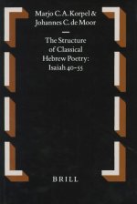 The Structure of Classical Hebrew Poetry: Isaiah 40-55