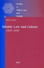Islamic Law and Culture, 1600-1840:
