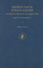 Manisa Nach Evliya Celebi: Aus Dem Neunten Band Des Seyahat-Name