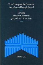 The Concept of the Covenant in the Second Temple Period
