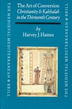 The Art of Conversion: Christianity and Kabbalah in the Thirteenth Century