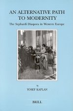 An Alternative Path to Modernity: The Sephardi Diaspora in Western Europe