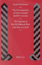 The Development of Early Sunnite H Ad Th Criticism: The 