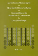 Jewish Poet in Muslim Egypt: Moses Dar S Hebrew Collection. Critical Edition with Introduction and Commentary