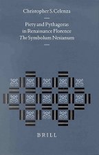 Piety and Pythagoras in Renaissance Florence: The Symbolum Nesianum