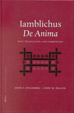 Iamblichus' de Anima: Text, Translation, and Commentary