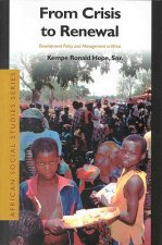 From Crisis to Renewal: Development Policy and Management in Africa