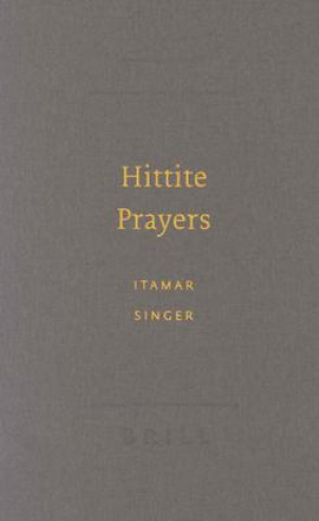 Hittite Prayers