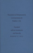 Theodore of Mopsuestia: Commentary on Psalms 1-81