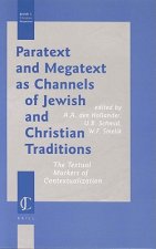 Paratext and Megatext as Channels of Jewish and Christian Trparatext and Megatext as Channels of Jewish and Christian Traditions Aditions: The Textual