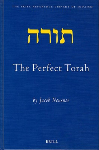 The Perfect Torah the Perfect Torah: