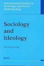 Sociology and Ideology: