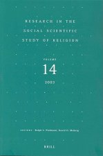 Research in the Social Scientific Study of Religion, Volume 14