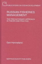 Russian Fisheries Management: The Precautionary Approach in Theory and Practice