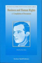 Business and Human Rights: A Compilation of Documents