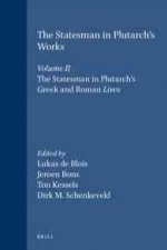 The Statesman in Plutarch's Works, Volume II: The Statesman in Plutarch's Greek and Roman 