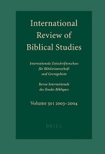 International Review of Biblical Studies 2003-2004: Internationale Zeitschriftenschau Fur Bibelwissenschaft Und Grenzgebiete