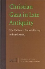 Christian Gaza in Late Antiquity
