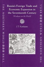 Russia's Foreign Trade and Economic Expansion in the Seventeenth Century: Windows on the World